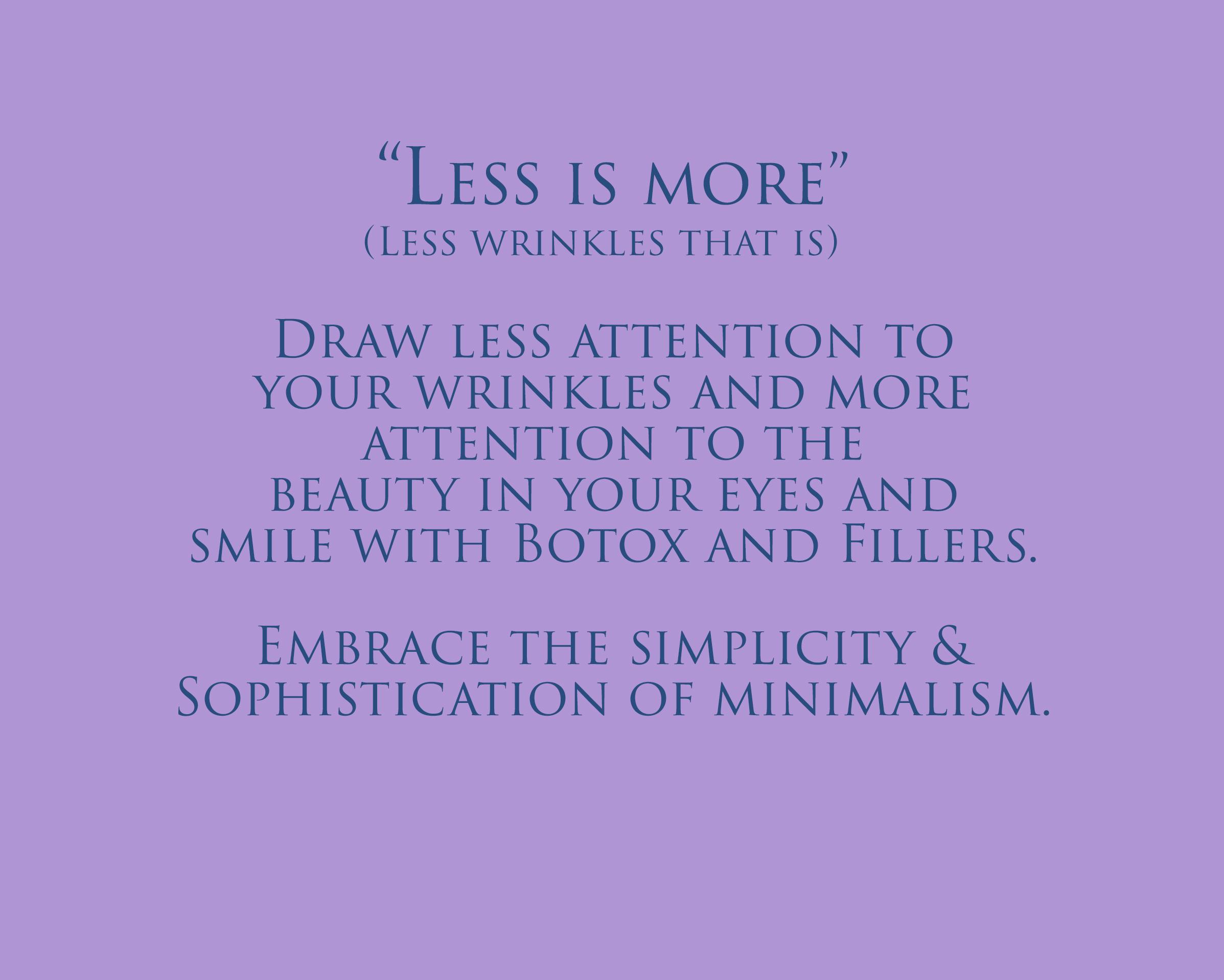Less is More